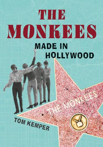 The Monkees: Made in Hollywood - Reverb (Paperback)