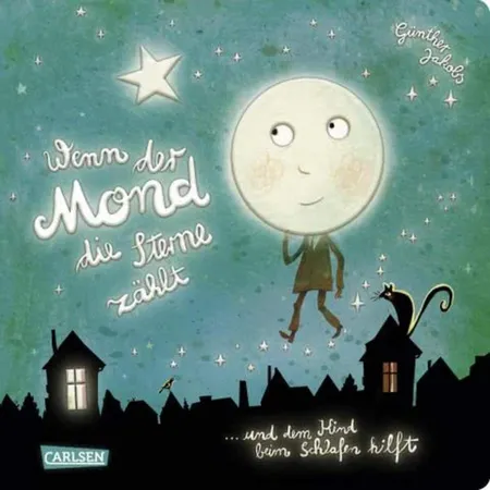 Carlsen Verlag Wenn der Mond die Sterne zählt ... und dem Kind beim Schlafen hilft