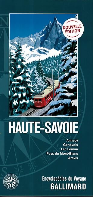 GALLIMARD - HAUTE SAVOIE ENCYCLOPEDIE DU VOYAGE