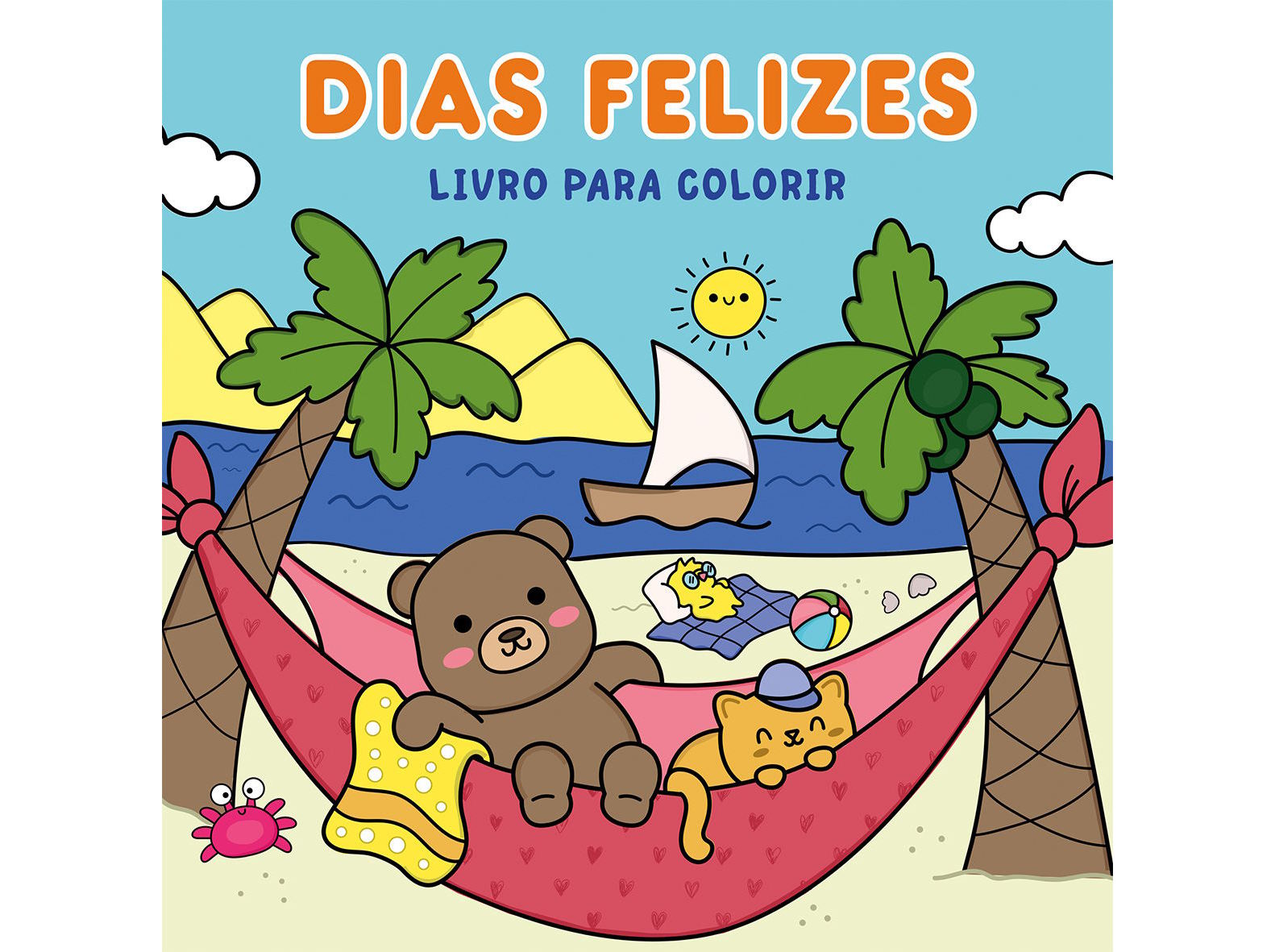 LIVRO DIAS FELIZES - LIVRO PARA COLORIR