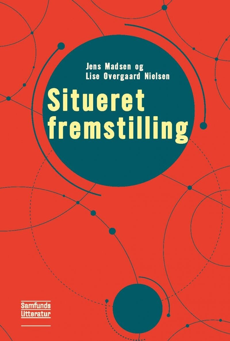 Situeret Fremstilling - Lise Overgaard Nielsen - Bog