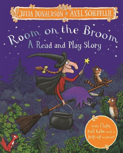Room on the Broom: A Read and Play Story (Hardback)