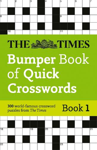 The Times Bumper Book of Quick Crosswords Book 1: 300 World-Famous Crossword Puzzles - The Times Crosswords (Paperback)