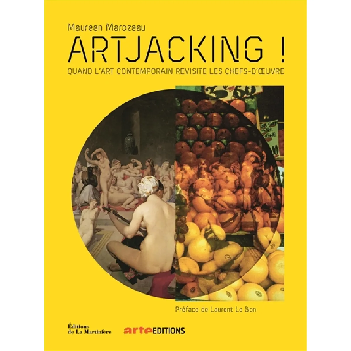 Artjacking ! : quand l'art contemporain revisite les chefs-d'oeuvre · Occasion