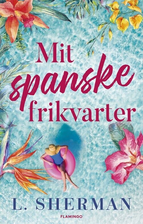 Mit Spanske Frikvarter - L. Sherman - Bog