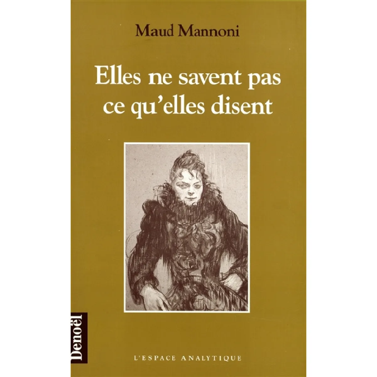 Elles ne savent pas ce qu'elle disent · Occasion