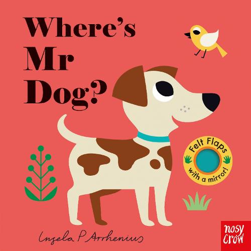 Where's Mr Dog - Felt Flaps (Board book)