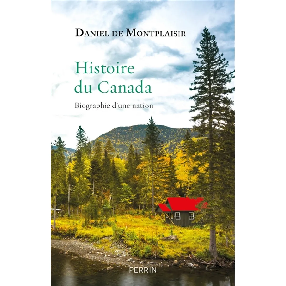 Histoire du Canada : biographie d'une nation · Occasion
