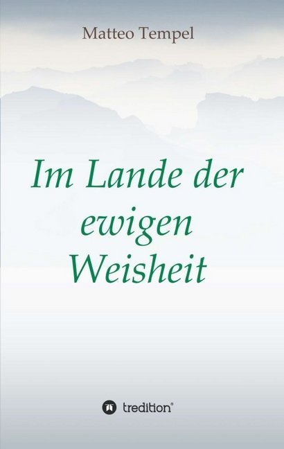 Im Lande der ewigen Weisheit