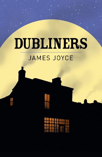 Dubliners - Arcturus Classics (Paperback)