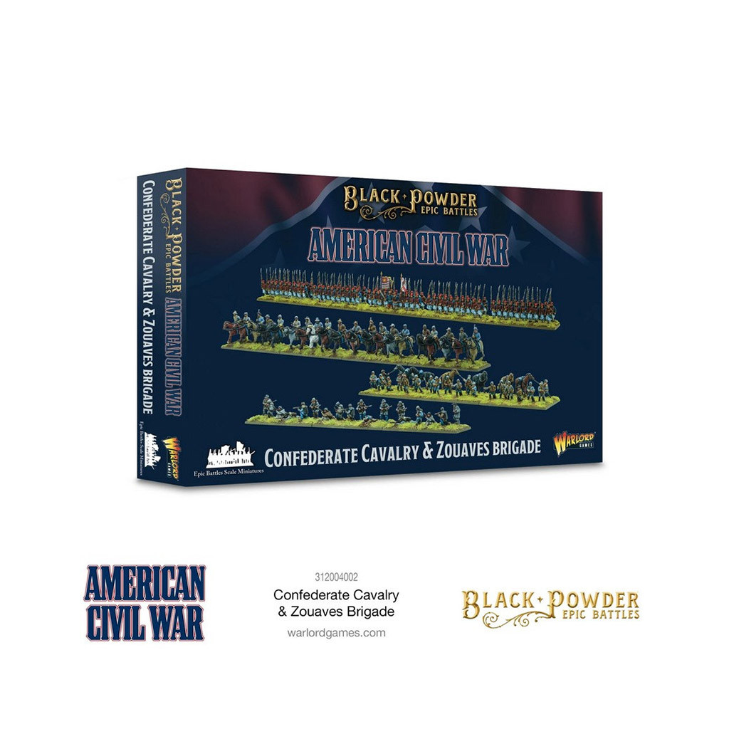 Black Powder Epic Battles : American Civil War - Confederate Cavalry & Zouaves Brigade