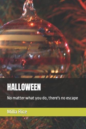 Halloween: No matter what you do, there's no escape (Paperback)