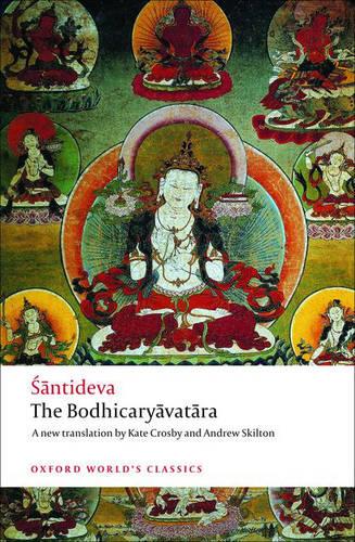 The Bodhicaryavatara - Oxford World's Classics (Paperback)