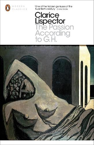 The Passion According to G.H - Penguin Modern Classics (Paperback)
