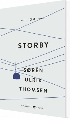 Om Storby - Søren Ulrik Thomsen - Bog