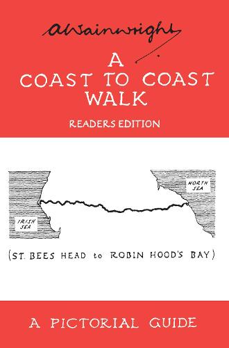 A Coast to Coast Walk: A Pictorial Guide to the Lakeland Fells - Wainwright Readers Edition (Paperback)