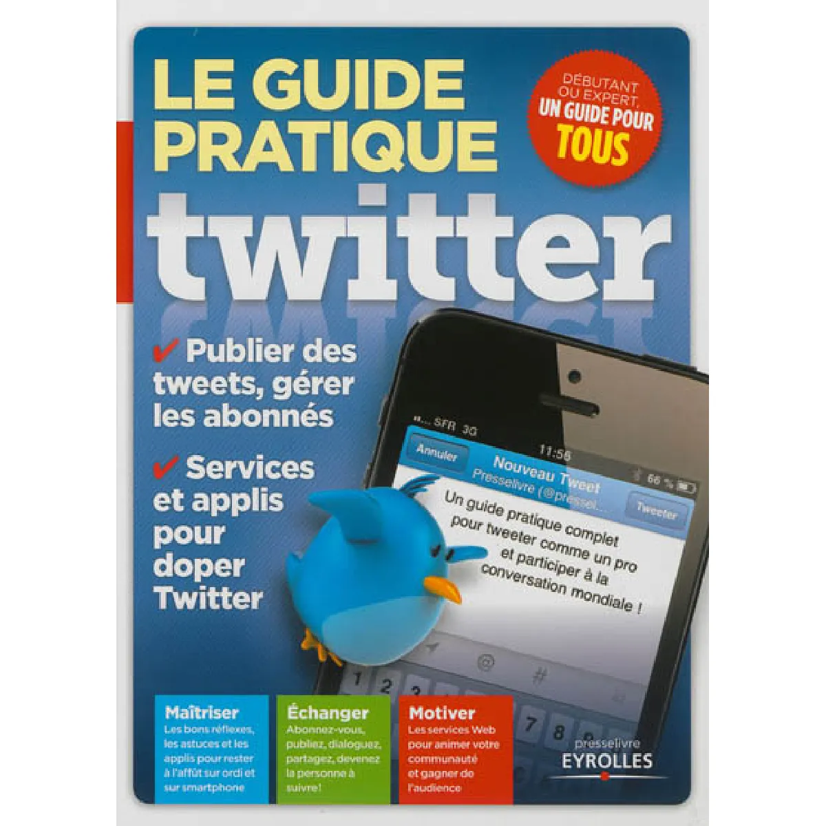 Le guide pratique Twitter · Occasion
