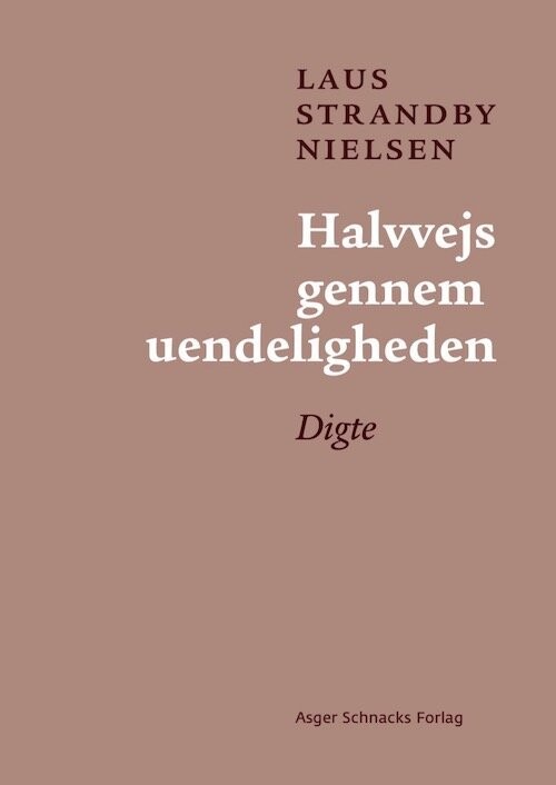 Halvvejs Gennem Uendeligheden - Laus Strandby Nielsen - Bog