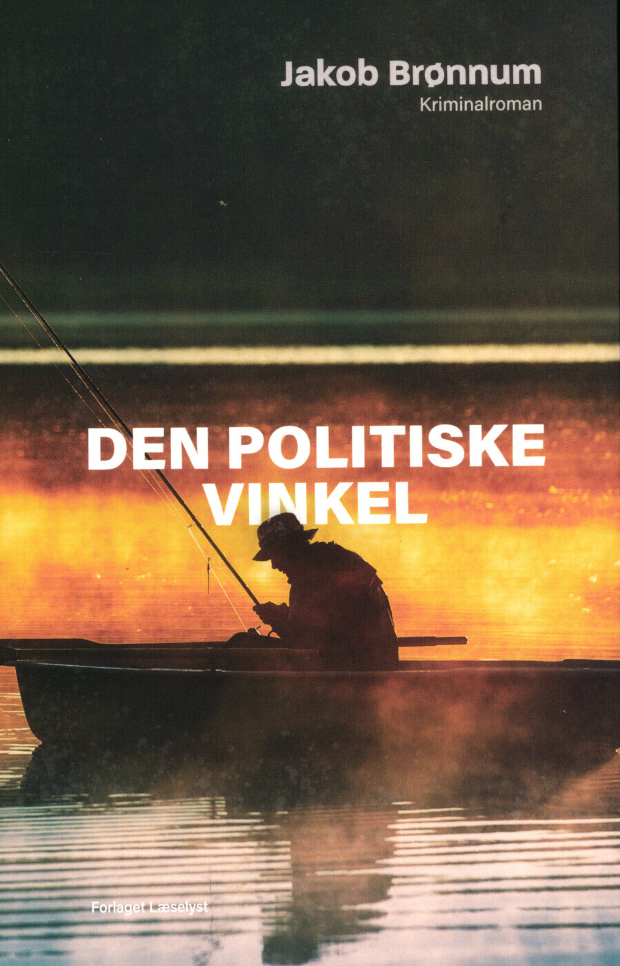 Den Politiske Vinkel - Jakob Brønnum - Bog