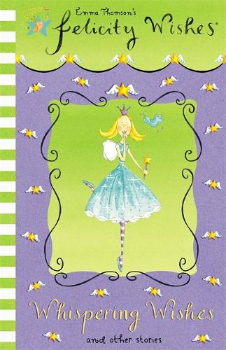 Felicity Wishes: Whispering Wishes - Felicity Wishes (Paperback)