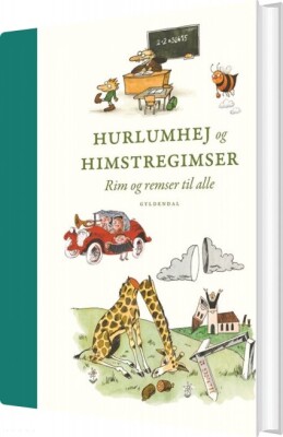 Hurlumhej Og Himstregimser. Rim Og Remser Til Alle - Plads Holder - Bog