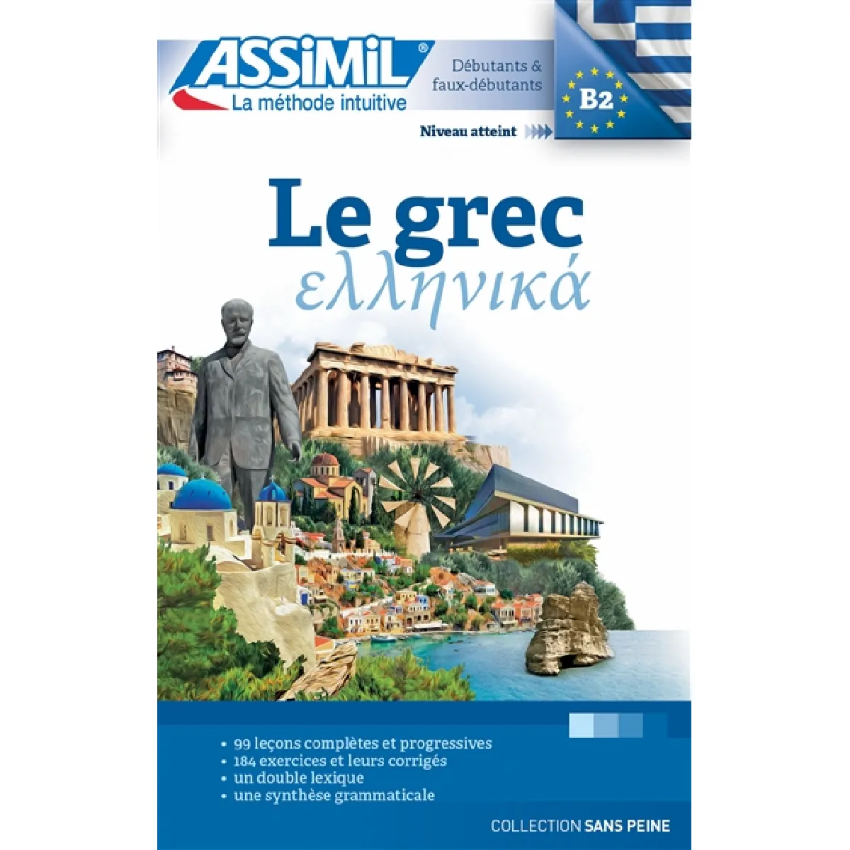 Le grec : débutants & faux-débutants : niveau atteint B2