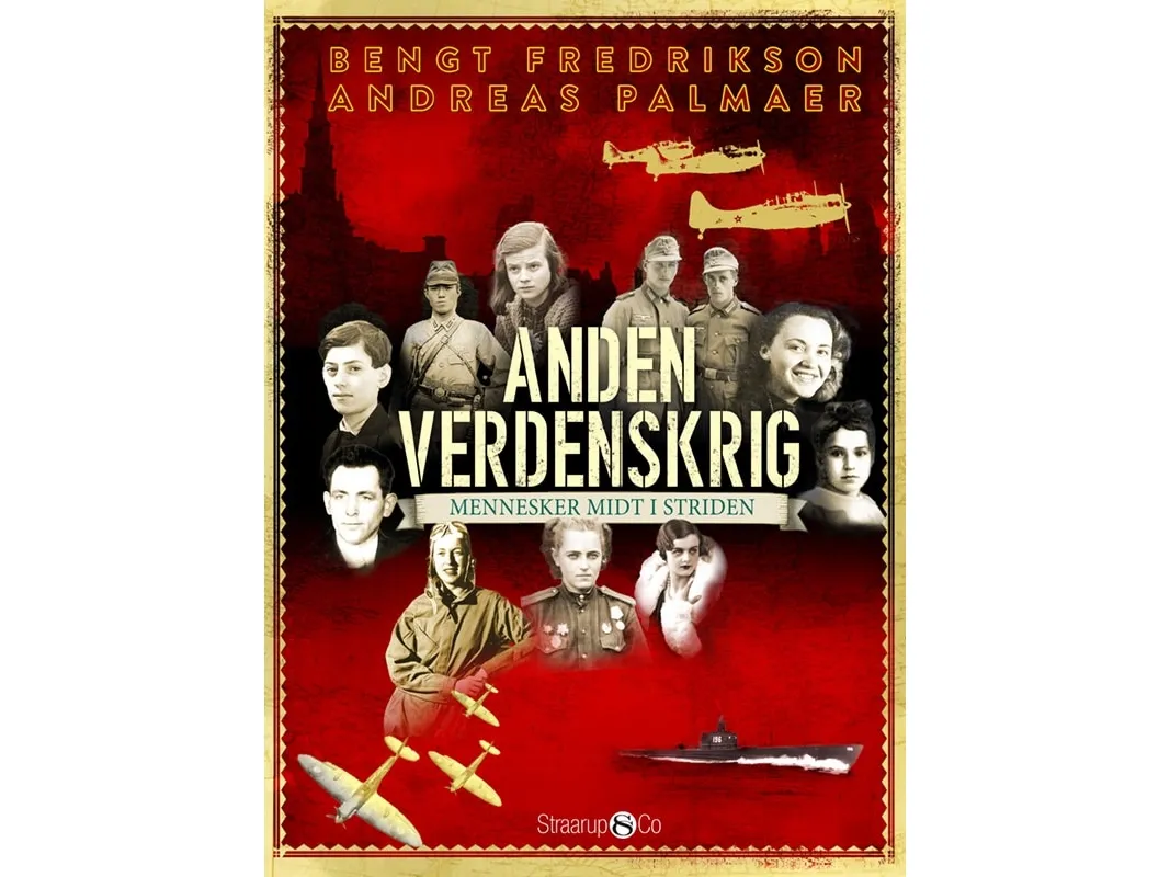 Anden Verdenskrig | Andreas Palmaer, Bengt Fredrikson