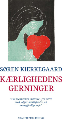 Kærlighedens Gerninger - Søren Kierkegaard - Bog