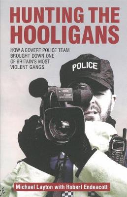 Hunting The Hooligans (Paperback)