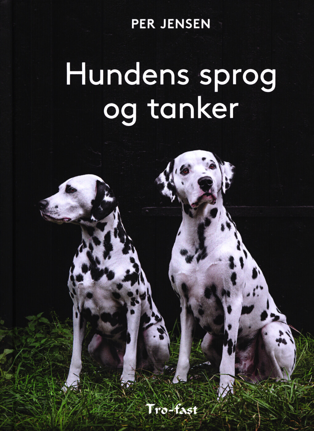 Hundens Sprog Og Tanker - Per Jensen - Bog