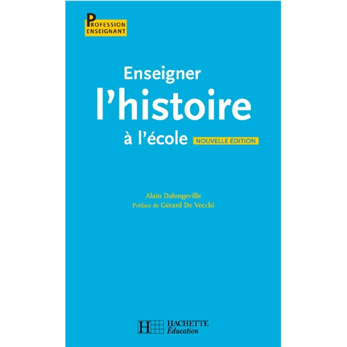 Enseigner l'histoire à l'école · Occasion