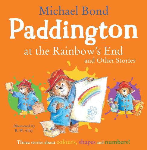Paddington at the Rainbow End and Other Stories (Paperback)