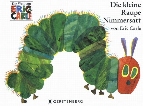 Die kleine Raupe Nimmersatt