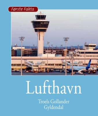 Lufthavn - Troels Gollander - Bog