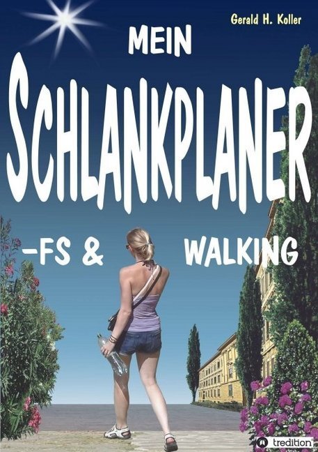 MEIN SCHLANKPLANER -FS & WALKING