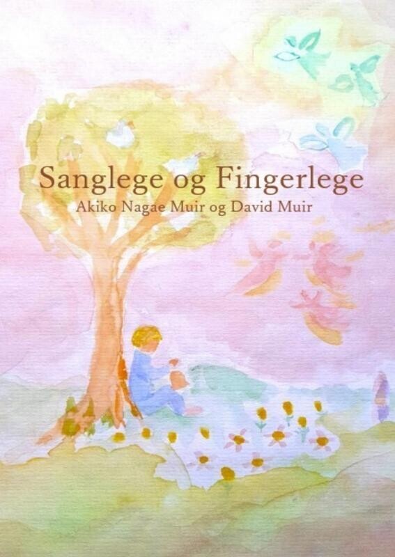 Sanglege Og Fingerlege - David Muir - Bog