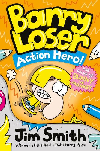 Barry Loser: Action Hero! - Barry Loser (Paperback)