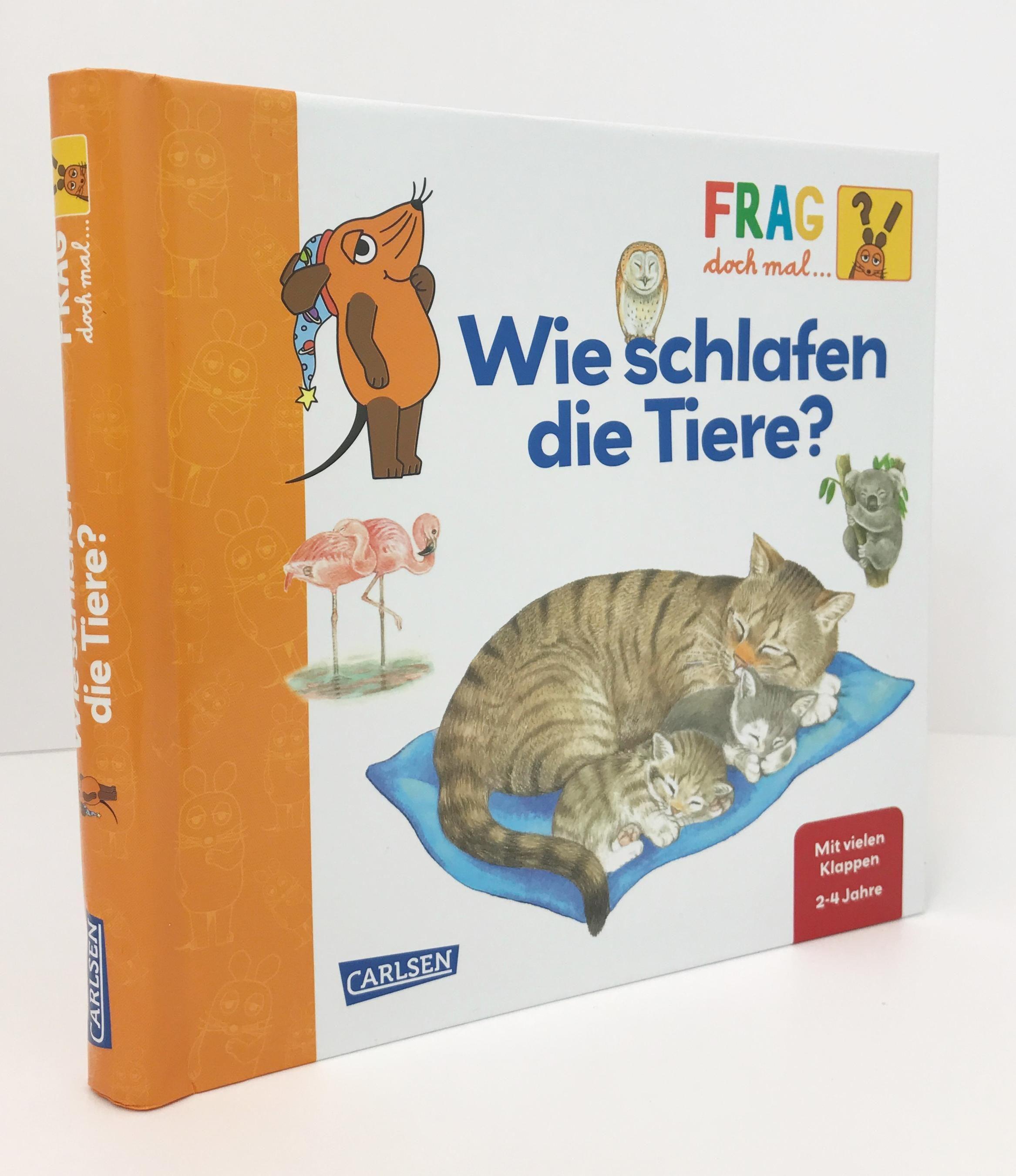 Wie schlafen die Tiere? / Frag doch mal ... die Maus! Erstes Sachwissen Bd.23