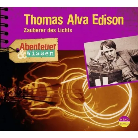 Headroom Verlag Hörbuch-CD Thomas Alva Edison - Zauberer des Lichts