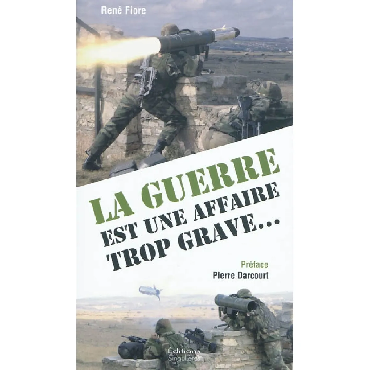La guerre est une affaire trop grave... : essai · Occasion