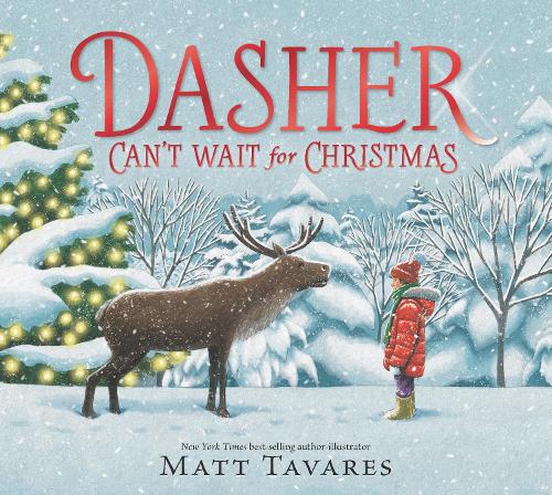 Dasher Can't Wait for Christmas (Hardback)