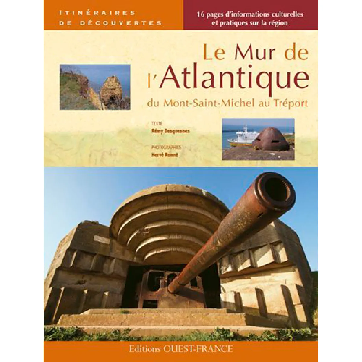 Le mur de l'Atlantique : du Mont-Saint-Michel au Tréport · Occasion