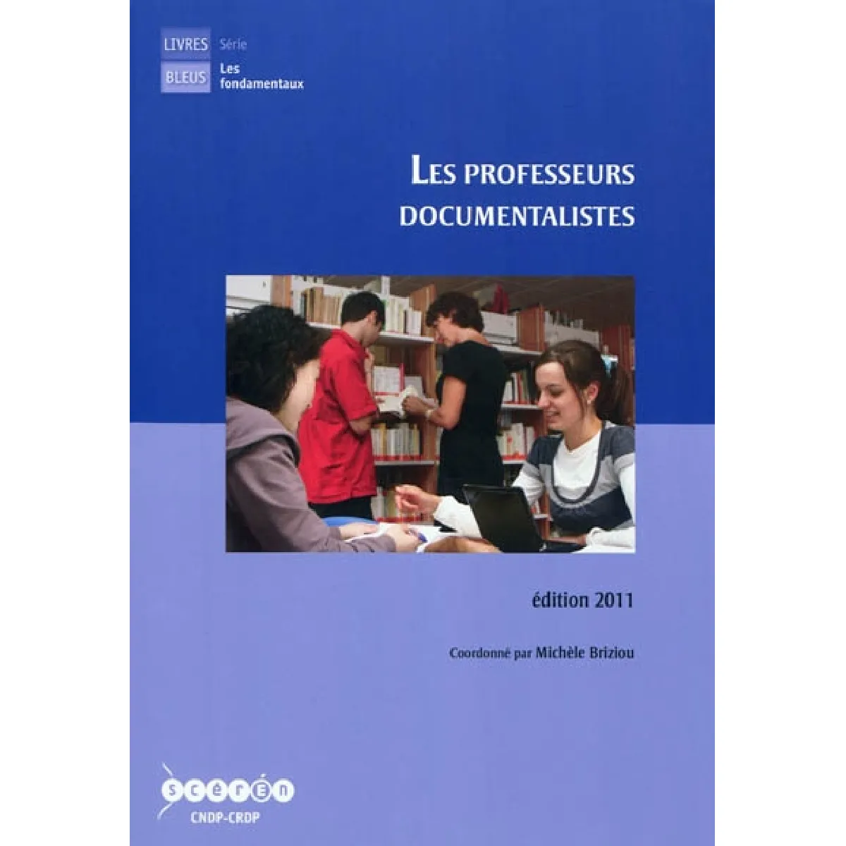 Les professeurs documentalistes · Occasion