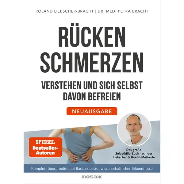 Liebscher & Bracht / Rückenschmerzen verstehen & sich selbst davon befreie