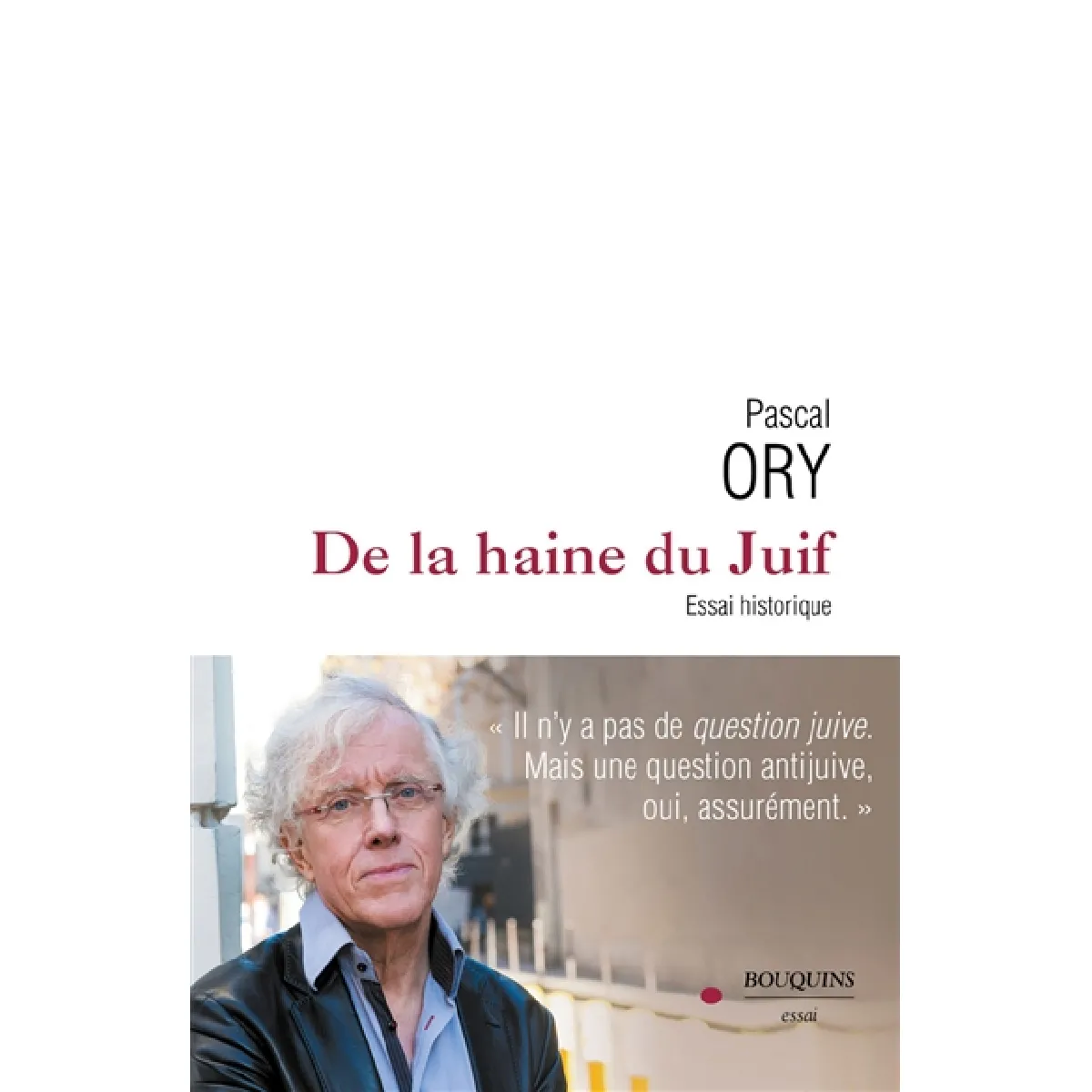 De la haine du Juif : essai historique · Occasion