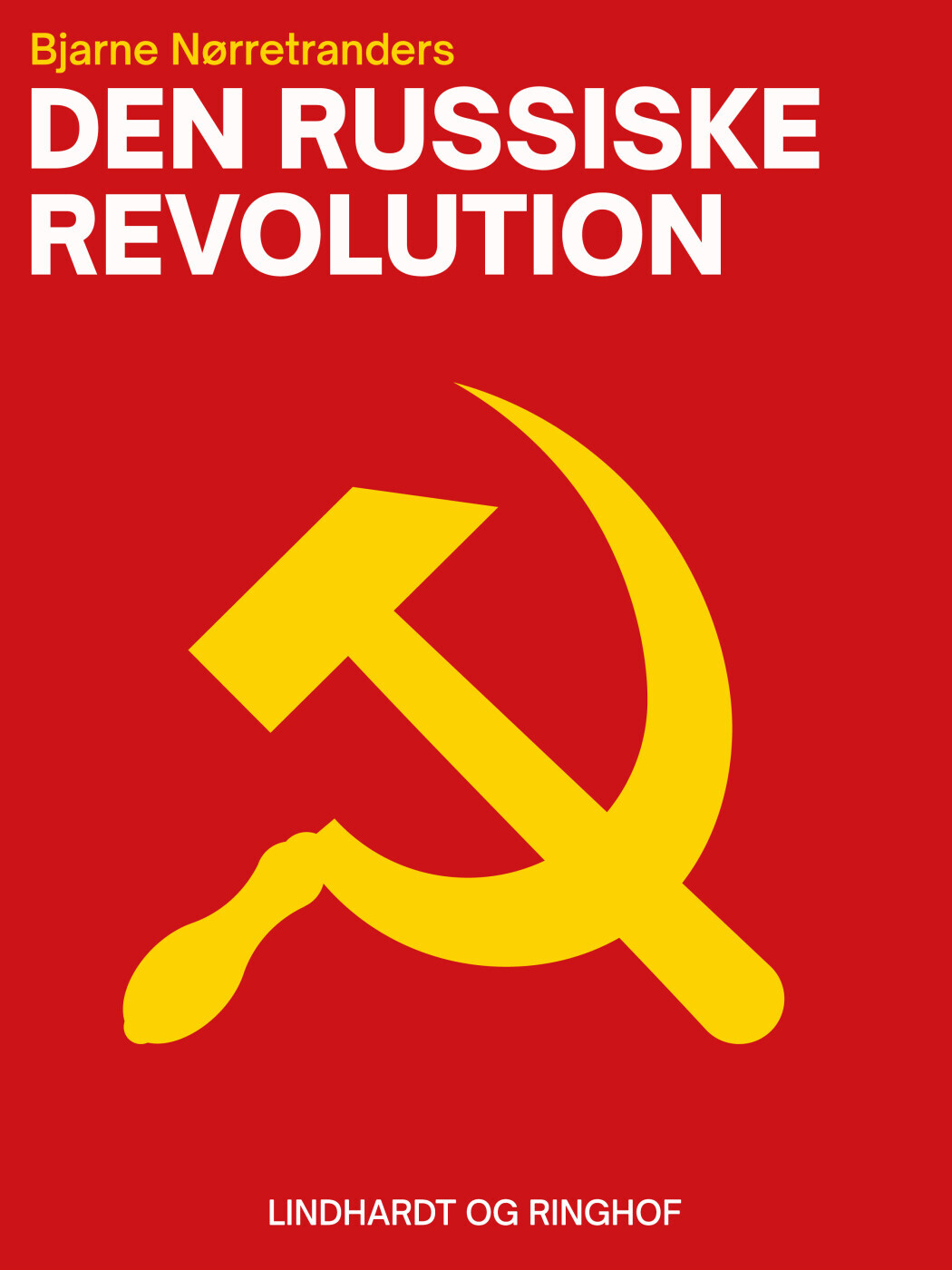 Den Russiske Revolution - Bjarne Nørretranders - Bog