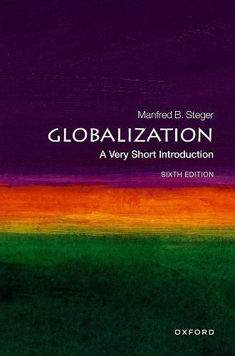 Globalization: A Very Short Introduction - Very Short Introductions (Paperback)