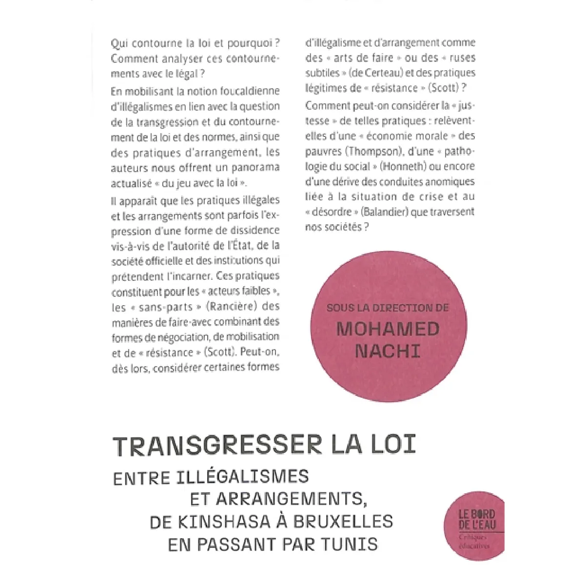 Transgresser la loi : entre illégalismes et arrangements, de Kinshasa à Bruxelles en passant pa Tunis · Occasion