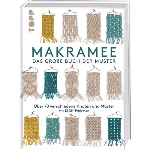 Makramee - Das große Buch der Muster