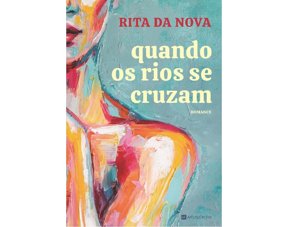 LIVRO QUANDO RIOS CRUZAM DE RITA DA NOVA